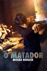 O Matador: Missão Resgate