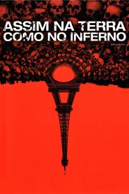 Assim na Terra Como no Inferno