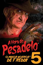 A Hora do Pesadelo 5: O Maior Horror de Freddy