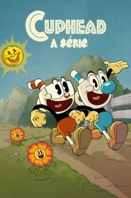 Cuphead: A Série